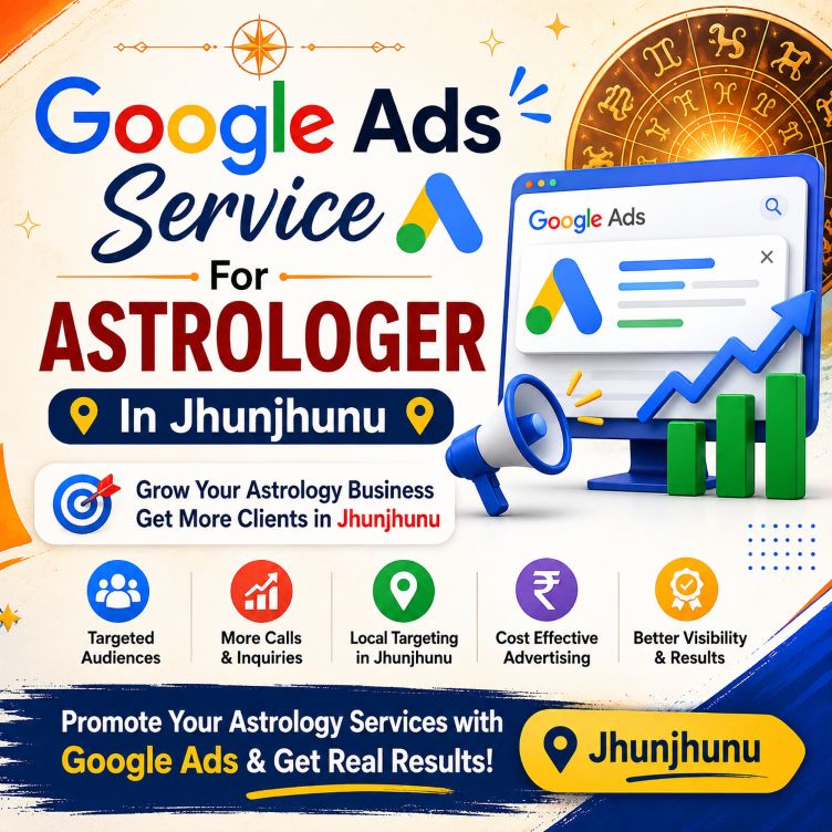 Google Ads Service For Astrologer In Jhunjhunu